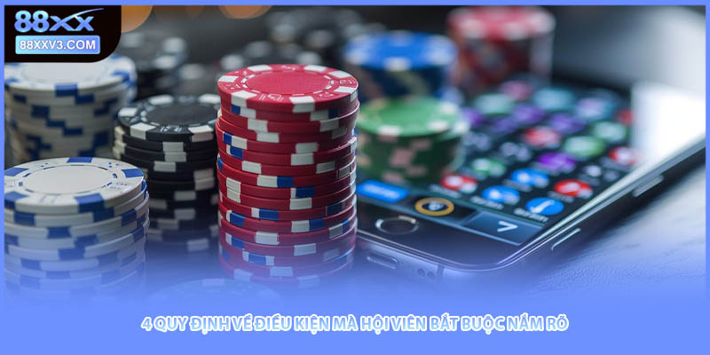 4 quy định về điều kiện mà hội viên bắt buộc nắm rõ